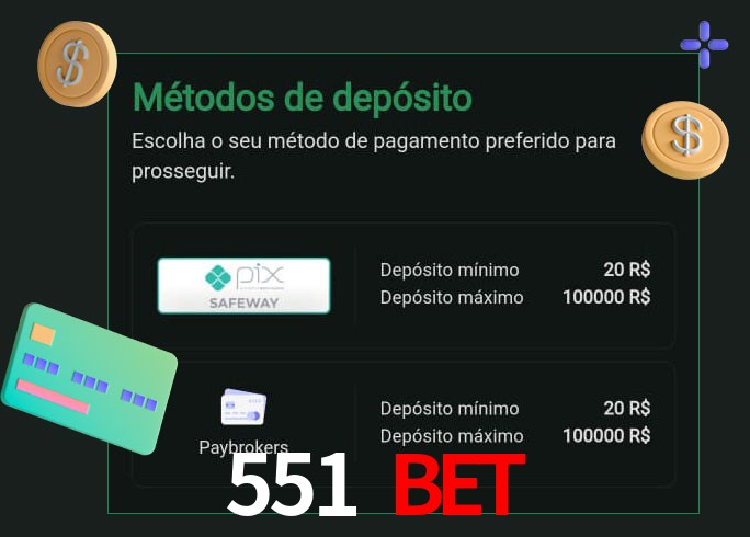 O cassino 551 bet oferece uma grande variedade de métodos de pagamento